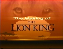 The Making of 'The Lion King' (1994)