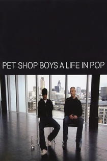 Pet Shop Boys: A Life in Pop (2006)