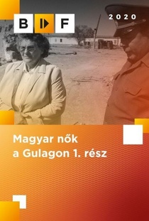 Magyar nők a Gulágon (1992)