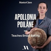 MasterClass: Apollonia Poilâne Teaches Bread Baking (2020–2020)