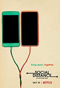 Social Distance: Távol, mégis közel (2020–)
