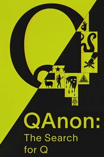 QAnon: The Search for Q (2021–)