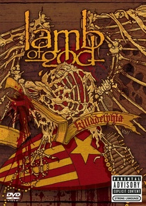 Lamb Of God – Killadelphia (2005)