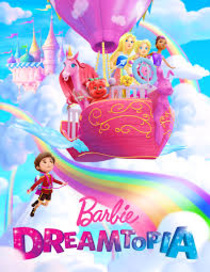 Barbie Dreamtopia (2017–2018)