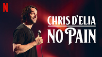 Chris D'Elia: No Pain (2020)