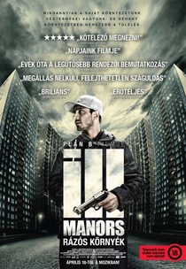 Ill Manors – Rázós környék (2012)