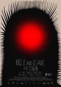 Kill It and Leave This Town (2020)