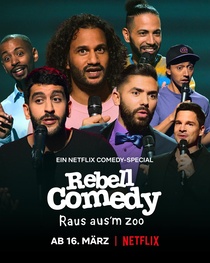 RebellComedy: Egyenesen az állatkertből (2021)