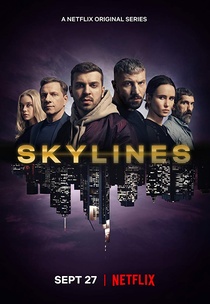 Skylines – Egy kockázatos vállalkozás (2019–2019)