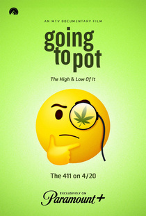Going to Pot: The Highs and Lows of It (2021)