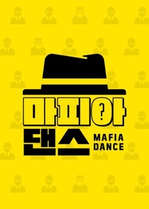 Mafia Dance (2018–)