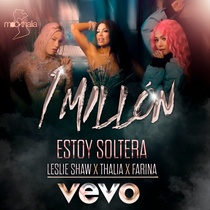 Leslie Shaw feat. Thalía & Farina: Estoy Soltera (2020)