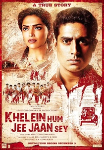 Khelein Hum Jee Jaan Sey (2010)