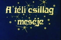 A téli csillag meséje (1984)