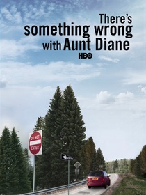 There's Something Wrong with Aunt Diane (2011)