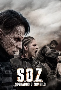 S.O.Z: Soldados o Zombies (2021–)
