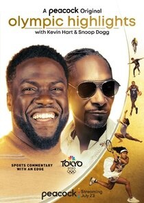 Olympic Highlights with Kevin Hart & Snoop Dogg (2021–)