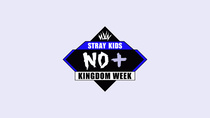 Stray Kids: Kingdom Week (2021–)