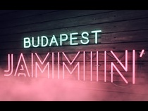 Budapest Jammin' (2019)