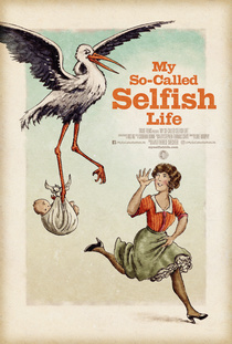 My So-Called Selfish Life (2021)