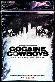 Cocaine Cowboys (2021–2021)