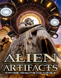 Alien Artifacts: Pyramids, Monoliths and Marvels (2021)