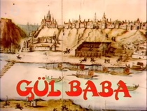 Gül Baba (1986)