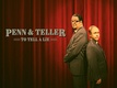 Penn és Teller: Vigyázat, csalunk! (2011–2011)