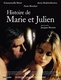 Marie és Julien története (2003)
