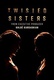 Gyilkos nővérek (2018–2020)