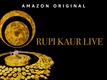 Rupi Kaur Live (2021)