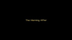 The Morning After (2005)