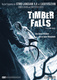 TImber Falls (2007)