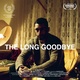The Long Goodbye (2020)