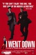 I Went Down (1997)