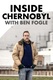 Ben Fogle – Egy hét Csernobilban (2021)