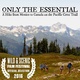 Only the Essential: A Hike from Mexico to Canada on the Pacific Crest Trail (2014)