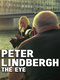 Peter Lindbergh – The Eye (2016)