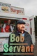 Bob Servant / Bob Servant Independent (2013–)