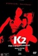 K2 – Az éjszakai lányok (1989)