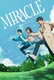 Miracle (2022–2022)