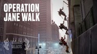 Operation Jane Walk (2018)