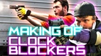 MAKING OF: Clock Blockers (2011)