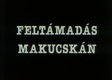Feltámadás Makucskán (1994)