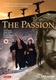 Passió: Jézus szenvedése (2008–2008)