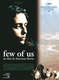 Few of Us (1996)