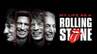 Életem a Rolling Stones-szal (2022–)
