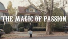 The Magic Of Passion (2022)