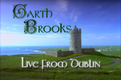 Garth Brooks – Live from Dublin (1998)