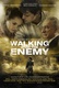 Gyaloglás az ellenséggel (2013)